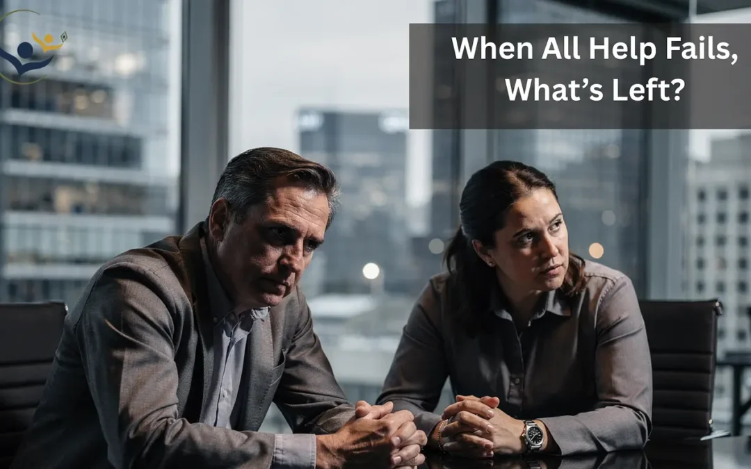 When All Help Fails, What’s Left?