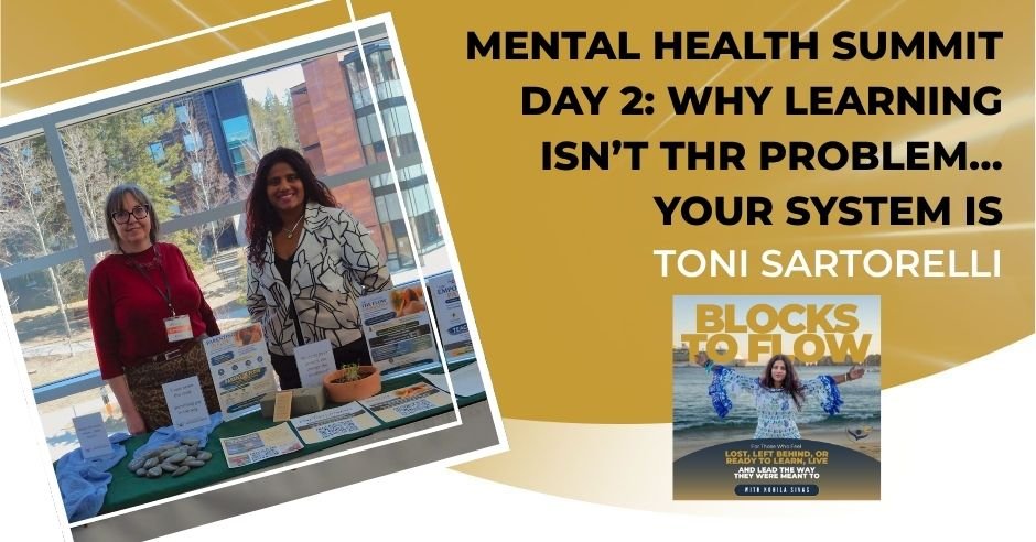 Blocks to Flow - Kohila Sivas | Toni Sartorelli | Mental Health Summit